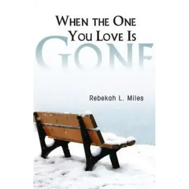 When the One You Love Is Gone