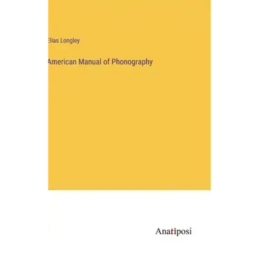 American Manual of Phonography