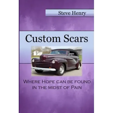 Custom Scars: Where Hope Can Be Found in the Midst of Pain