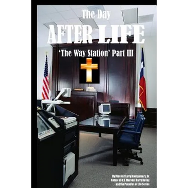 The Day After Life: The Way Station Part III