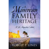 A Minorcan Family Heritage: A St. Augustine Culture