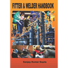 Fitter & Welder Handbook: Piping Fitter and Welder Handbook