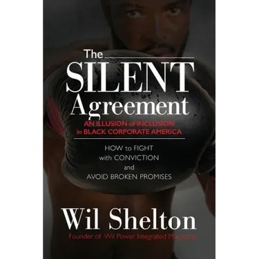 The Silent Agreement: An Illusion of Inclusion in Black Corporate America