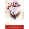 The Case For Holiness