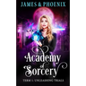 Academy of Sorcery: Term 1: Unleashing Trials