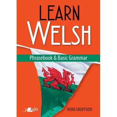 Learn Welsh Phrasebook and Basic Grammar