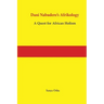 Dani Nabudere's Afrikology: A Quest for African Holism