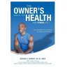 The Owner's Manual for Health and Fitness Vol 1
