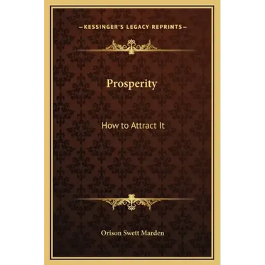 Prosperity: How to Attract It