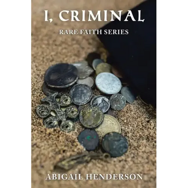 I, Criminal: Rare Faith Series