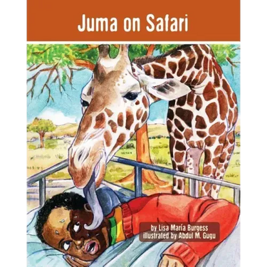 Juma on Safari: The Tanzania Juma Stories