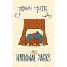 Our National Parks