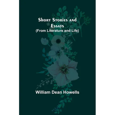 Short Stories and Essays (from Literature and Life)