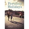 Fertility Holidays: IVF Tourism and the Reproduction of Whiteness