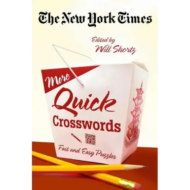 The New York Times More Quick Crosswords: Fast and Easy Puzzles