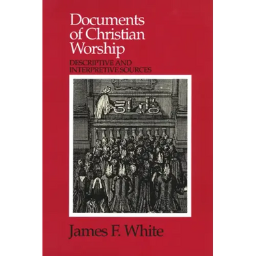 Documents of Christian Worship