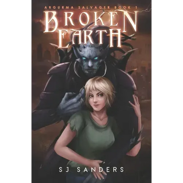Broken Earth: Argurma Salvager Book 1