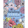 Healing Vibes: Coloring for Calm