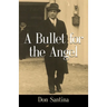 A Bullet for the Angel