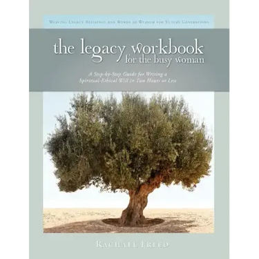 The Legacy Workbook for the Busy Woman