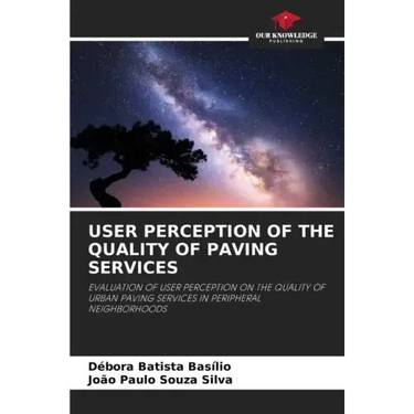 User Perception of the Quality of Paving Services