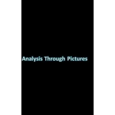 Analysis Through Pictures