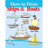 How to Draw Ships and Boats: Drawing Books for Beginners