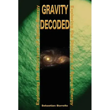 Gravity Decoded: Exploring the Structure of Space-Energy