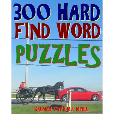 300 Hard Find Word Puzzles: Challenging & Entertaining Themed Word Search Puzzles