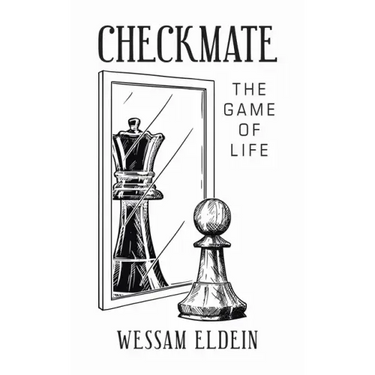 Checkmate: The Game of Life