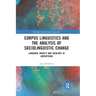 Corpus Linguistics and the Analysis of Sociolinguistic Change: Language Variety and Ideology in Advertising