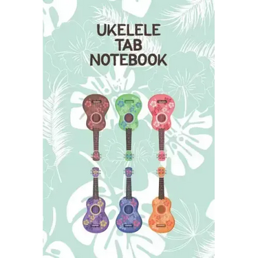 Ukelele Tab Notebook: Designed For Composition, Songwriting and Performance of Uke Players