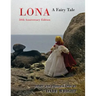 Lona: A Fairy Tale: 50th Anniversary Edition