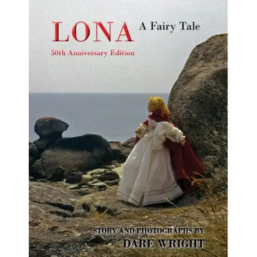 Lona: A Fairy Tale: 50th Anniversary Edition