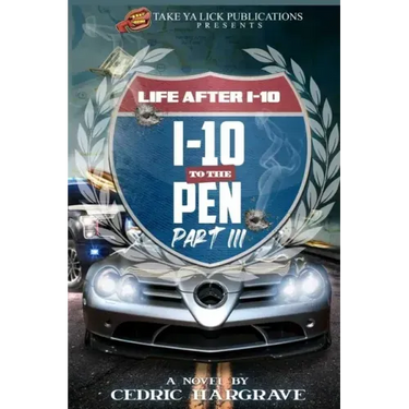 I-10 to the Pen III