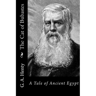 The Cat of Bubastes: A Tale of Ancient Egypt