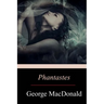 Phantastes
