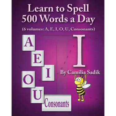Learn to Spell 500 Words a Day: The Vowel I (vol. 3)