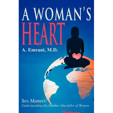 A Woman's Heart: Sex Matters!understanding the Number One Killer of Women