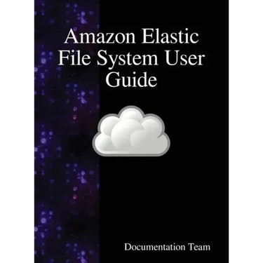 Amazon Elastic File System User Guide