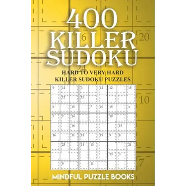 400 Killer Sudoku: Hard to Very Hard Killer Sudoku Puzzles