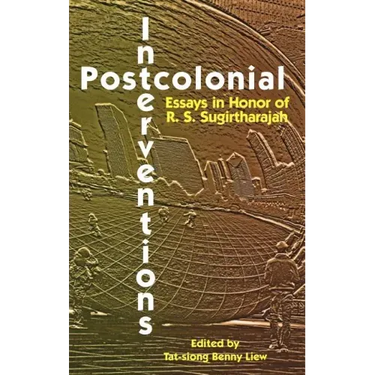 Postcolonial Interventions: Essays in Honor of R.S. Sugirtharajah