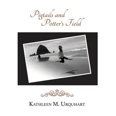 Pigtails and Potter's Field