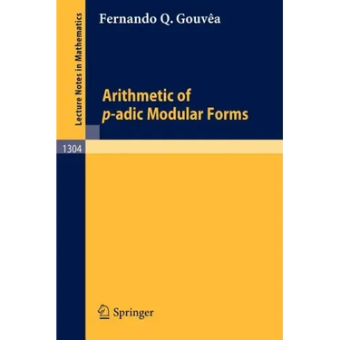 Arithmetic of P-Adic Modular Forms