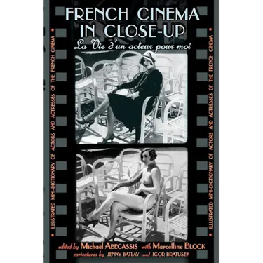 French Cinema in Close-Up: La Vie d'Un Acteur Pour Moi