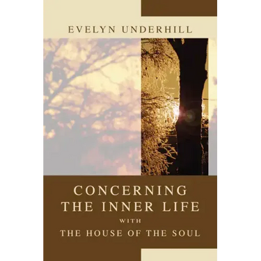Concerning the Inner Life with the House of the Soul