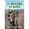 21 Months, 24 Days: A blue-collar kid's journey to the Vietnam War and back