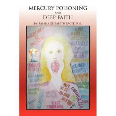 Mercury Poisoning and Deep Faith