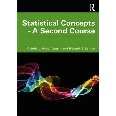 Statistical Concepts - A Second Course