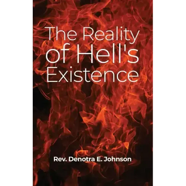 The Reality of Hell's Existence